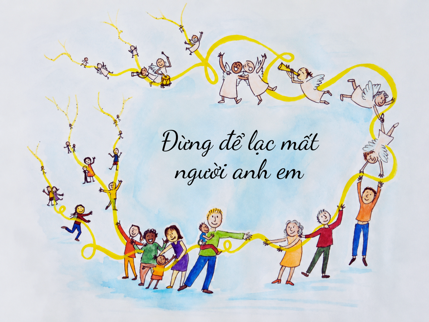 Đừng Để Lạc Mất Người Anh Em